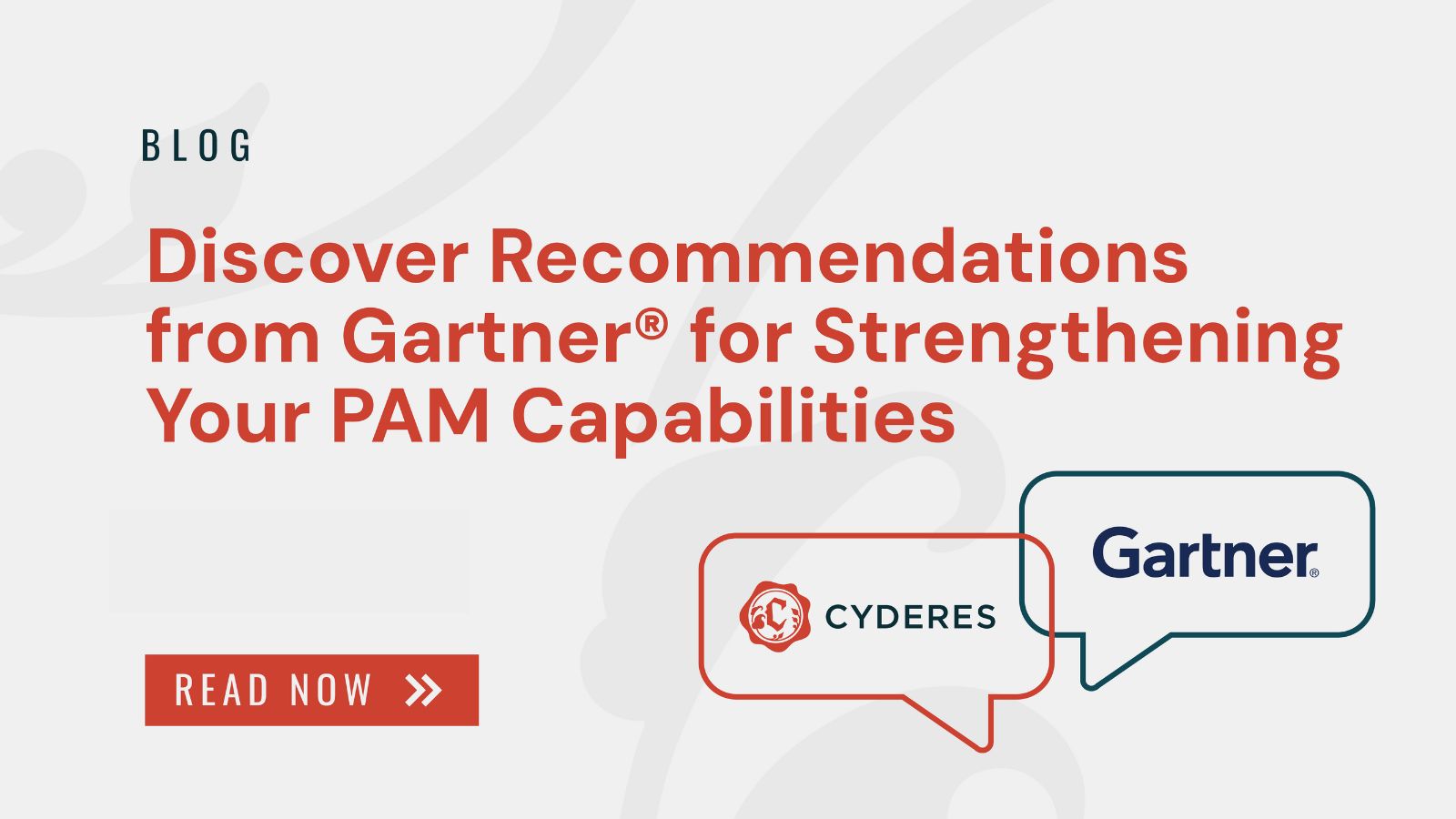 Discover from Gartner® for Strengthening Your PAM